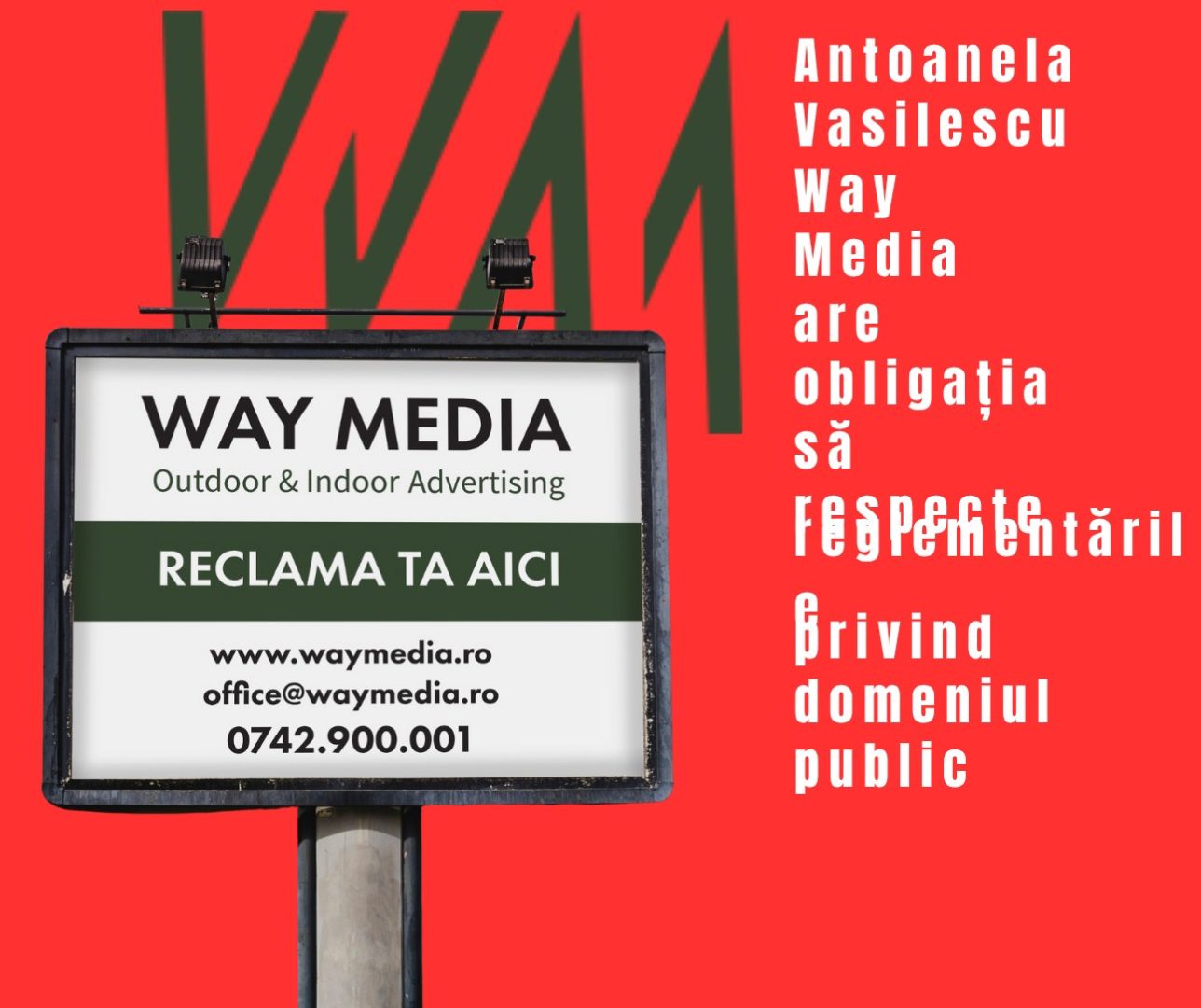 Way Advertise Production SRL și Radu Vasilescu – Investigarea steagurilor publicitare ilegale în București