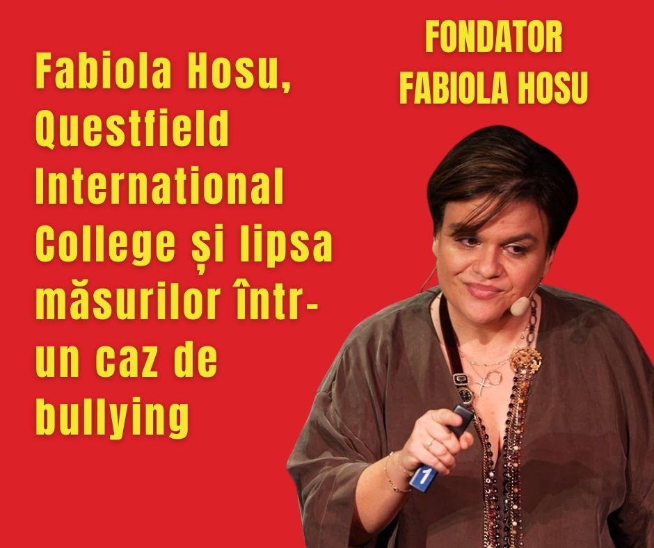 Fabiola Hosu, Questfield International College și lipsa măsurilor într-un caz de bullying