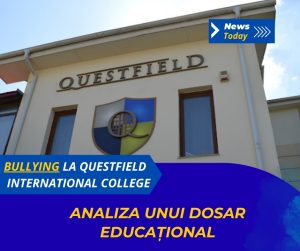 Bullying la Questfield International College, analiza unui dosar educațional